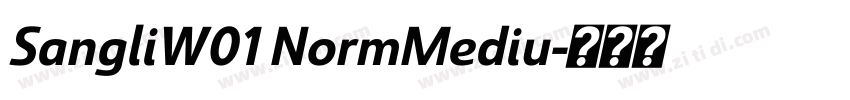 SangliW01 NormMediu字体转换